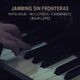 Jamming Sin Fronteras (ft McKlopedia y Rapsusklei)